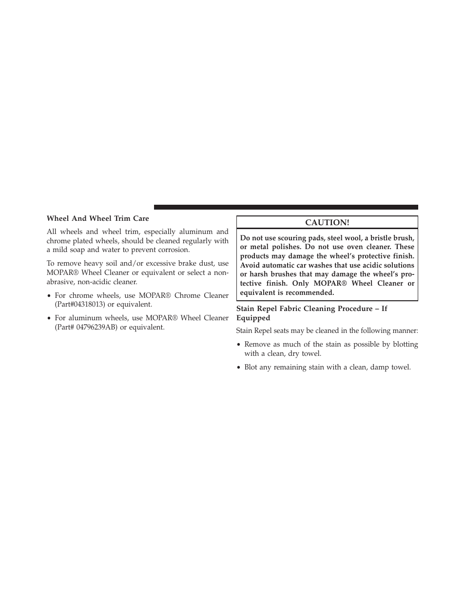 Wheel and wheel trim care | Ram Trucks 2013 С/V - Owner Manual User Manual | Page 638 / 700