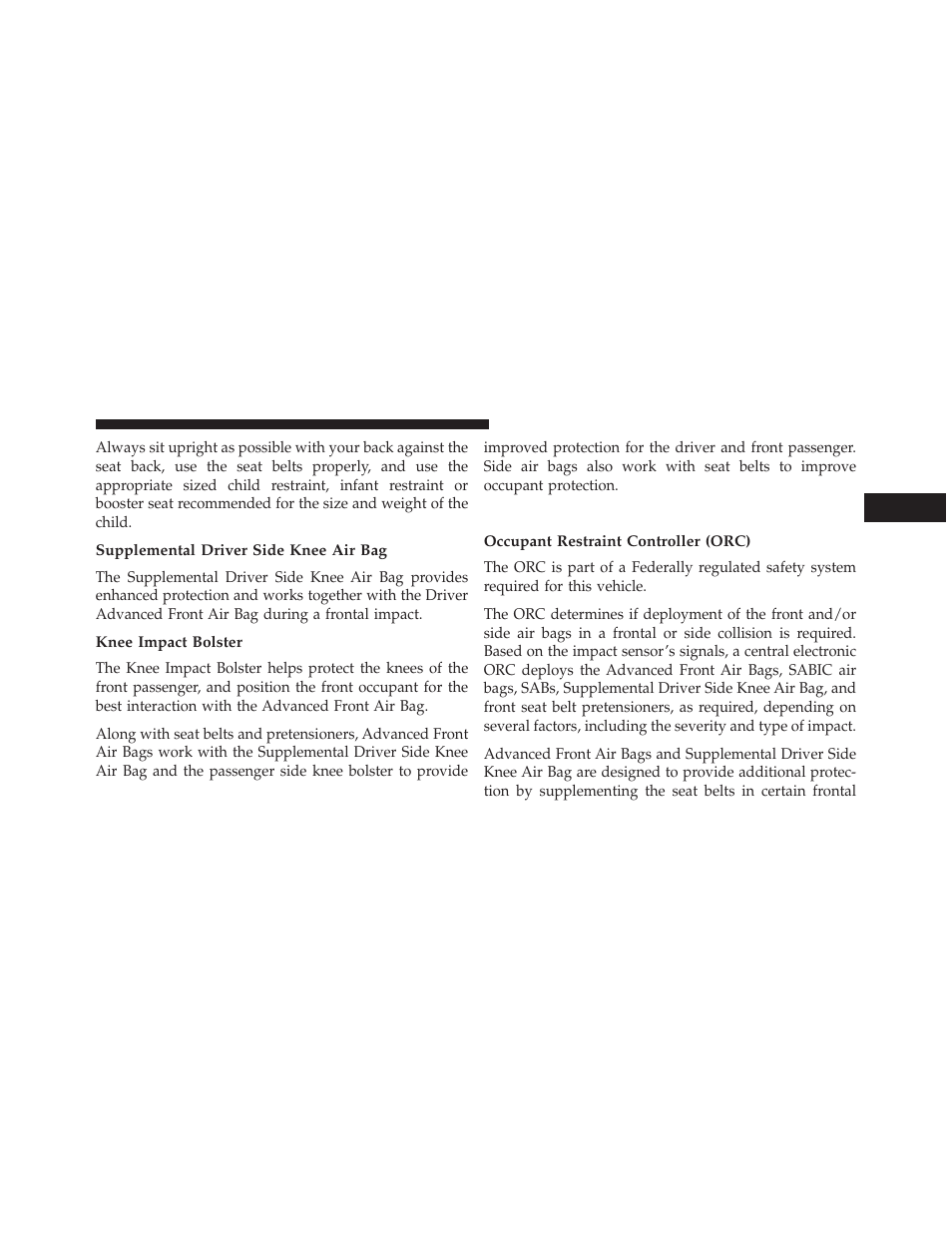 Supplemental driver side knee air bag, Knee impact bolster, Air bag deployment sensors and controls | Occupant restraint controller (orc) | Ram Trucks 2013 С/V - Owner Manual User Manual | Page 83 / 700