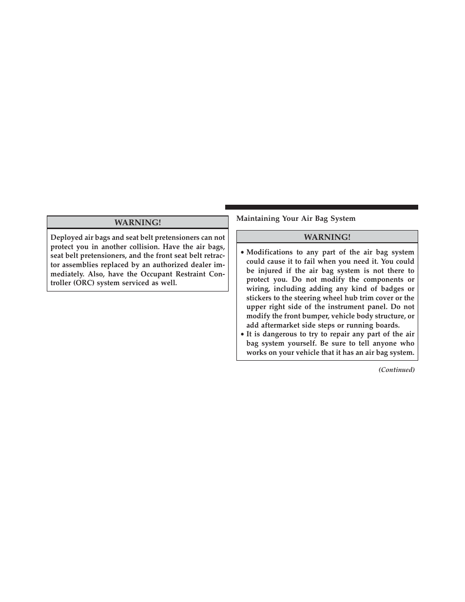 Maintaining your air bag system | Ram Trucks 2013 С/V - Owner Manual User Manual | Page 90 / 700