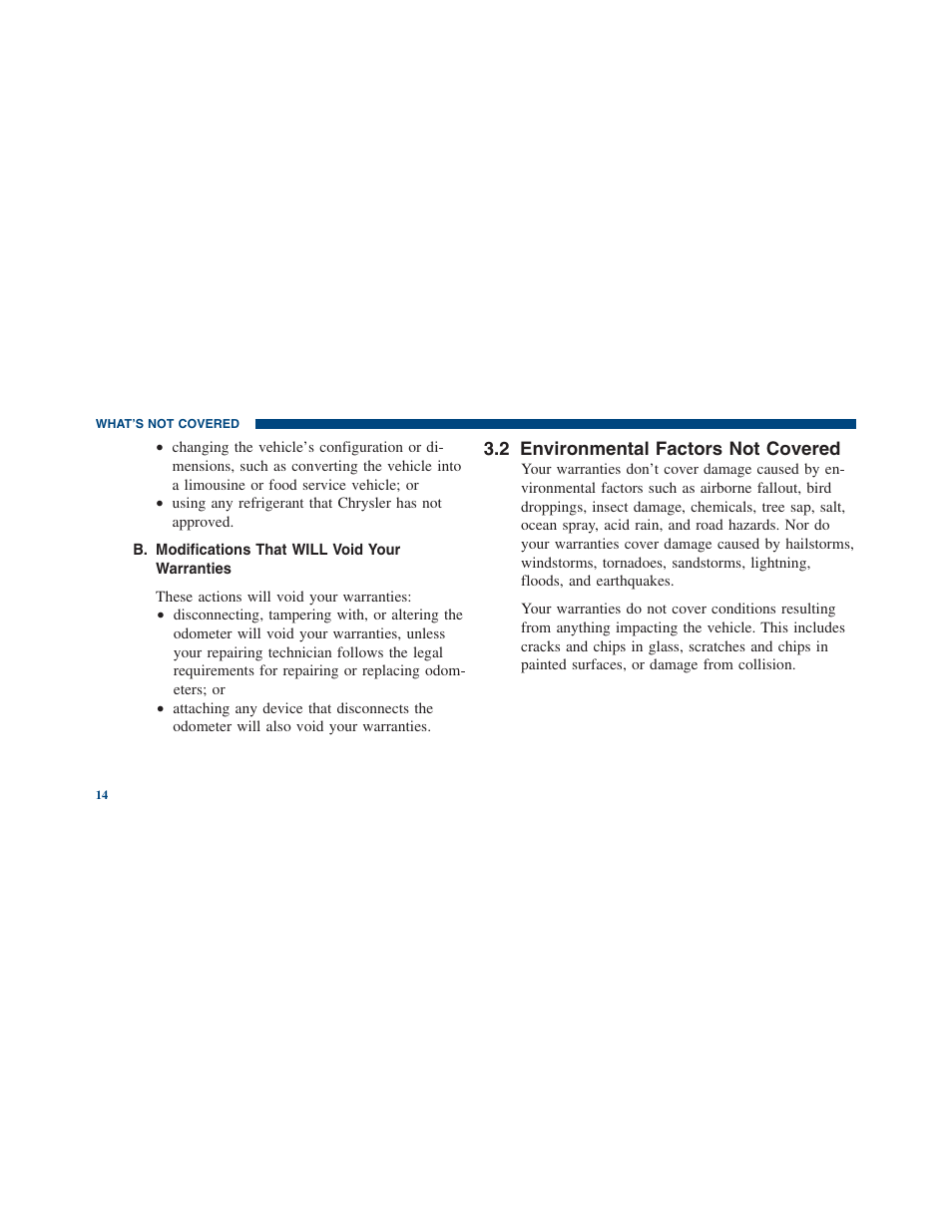 Environmental factors not covered | Ram Trucks 2013 С/V - Warranty Manual User Manual | Page 16 / 44