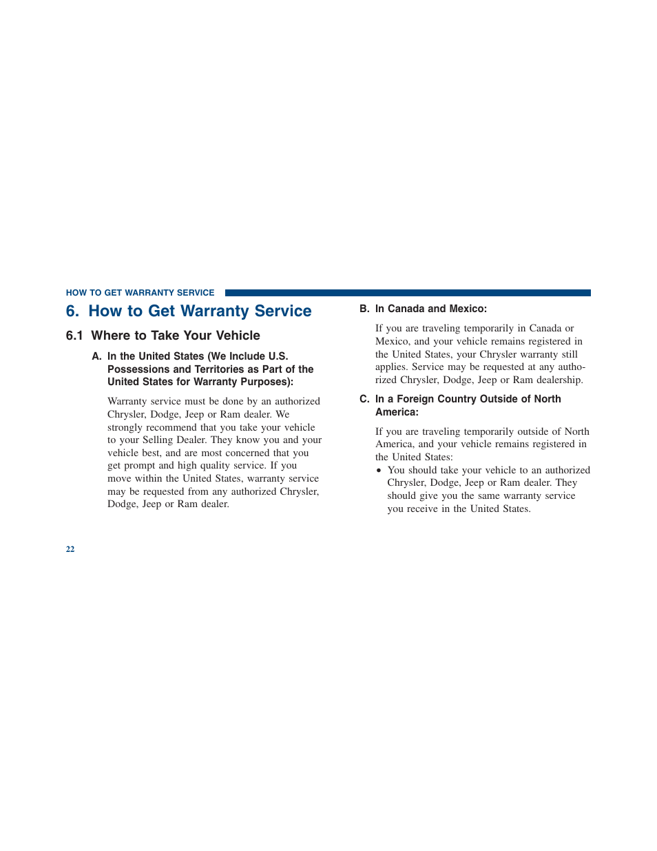 How to get warranty service, Where to take your vehicle | Ram Trucks 2013 С/V - Warranty Manual User Manual | Page 24 / 44