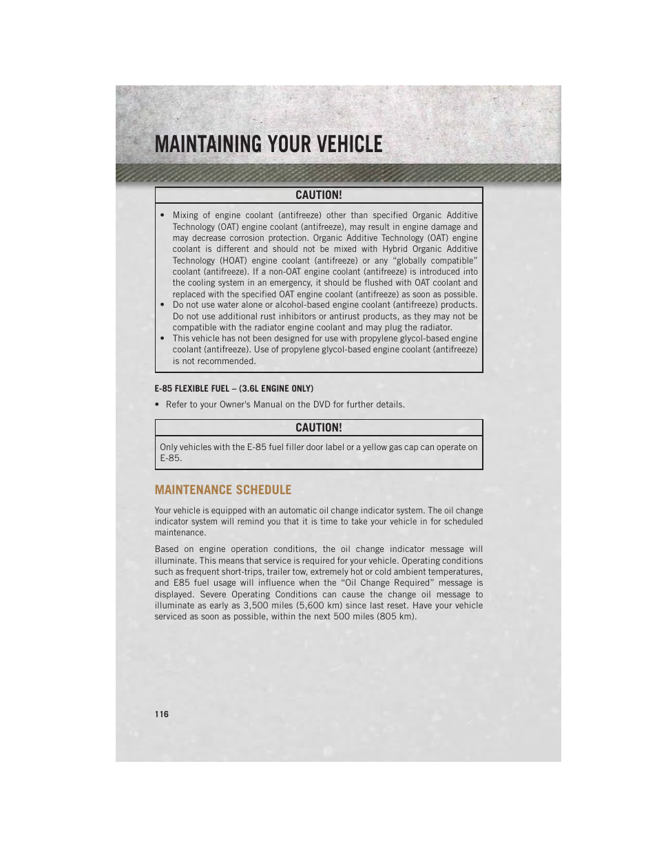 E-85 flexible fuel – (3.6l engine only), Maintenance schedule, Maintaining your vehicle | Ram Trucks 2013 С/V - User Guide User Manual | Page 118 / 140