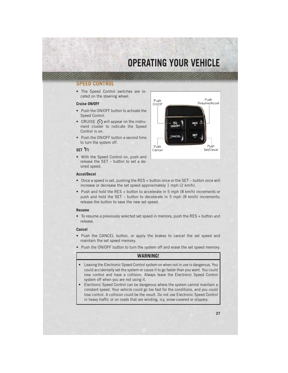 Speed control, Cruise on/off, Accel/decel | Resume, Cancel, Operating your vehicle | Ram Trucks 2013 С/V - User Guide User Manual | Page 29 / 140