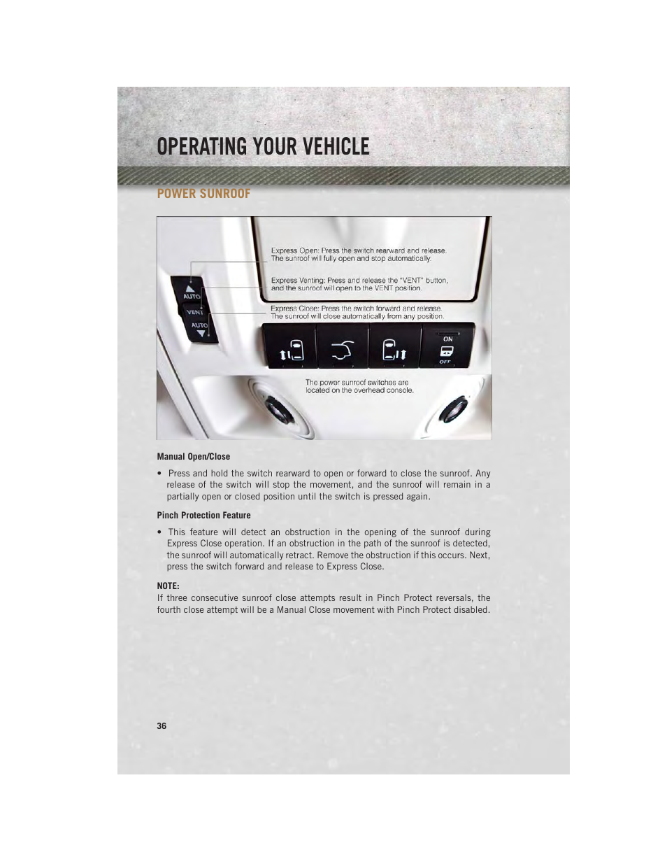 Power sunroof, Manual open/close, Pinch protection feature | Operating your vehicle | Ram Trucks 2013 С/V - User Guide User Manual | Page 38 / 140