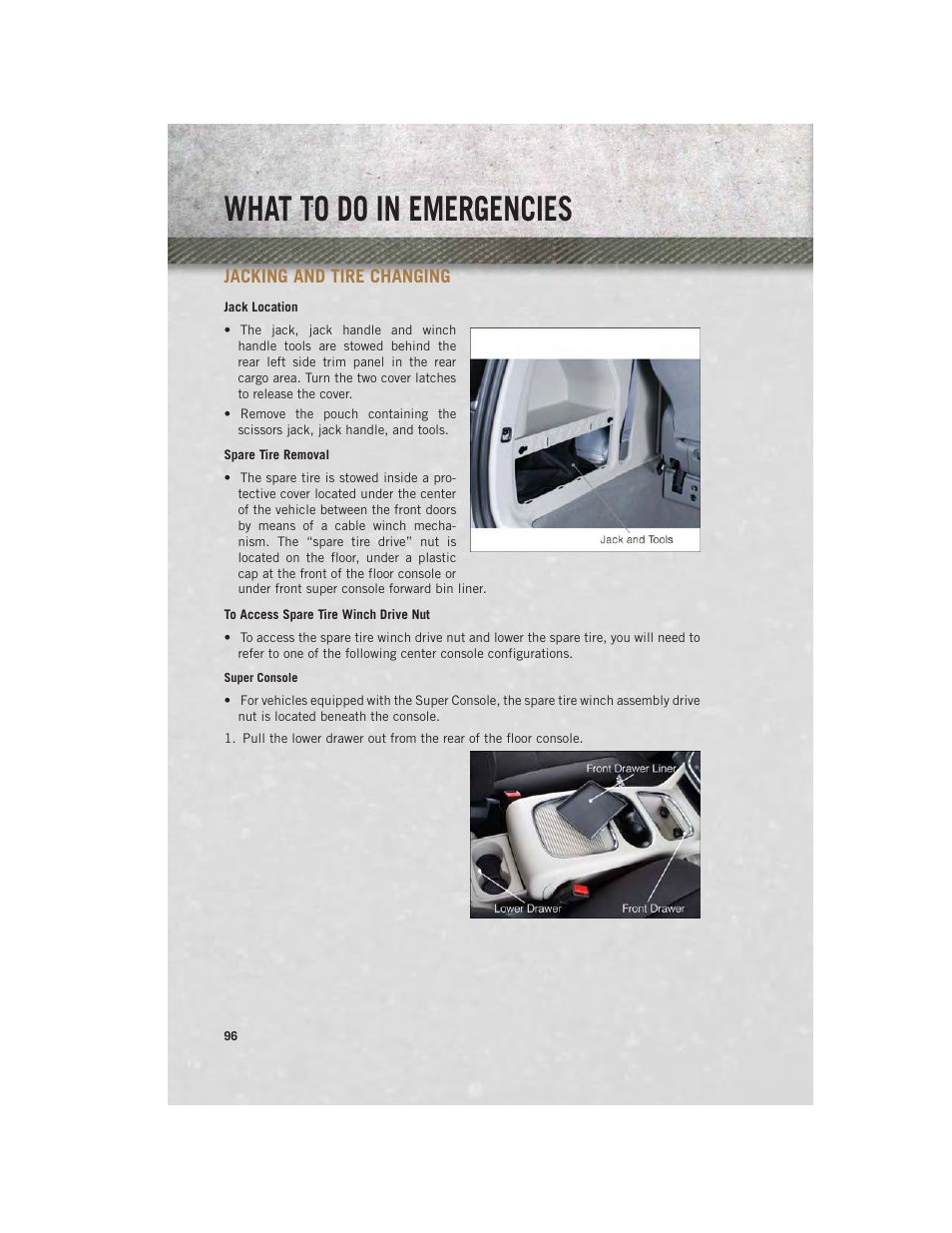 Jacking and tire changing, Jack location, Spare tire removal | To access spare tire winch drive nut, What to do in emergencies | Ram Trucks 2013 С/V - User Guide User Manual | Page 98 / 140