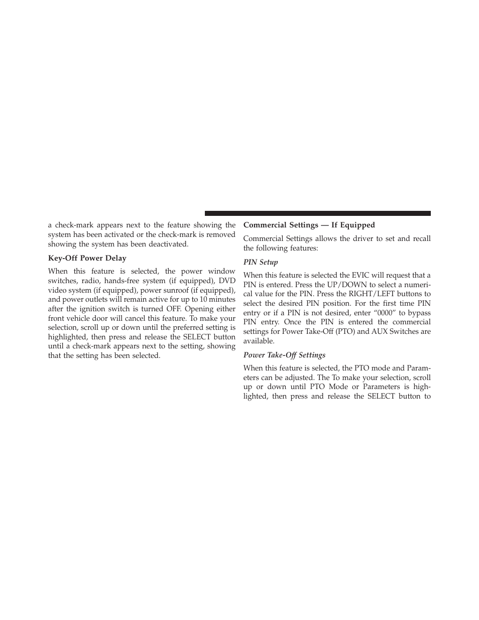 Key-off power delay, Commercial settings — if equipped | Ram Trucks 2014 3500 - CNG Supplement User Manual | Page 42 / 63