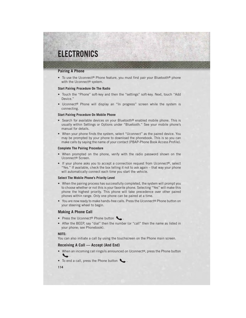 Pairing a phone, Making a phone call, Receiving a call — accept (and end) | Electronics | Ram Trucks 2014 3500 - User Guide User Manual | Page 116 / 260