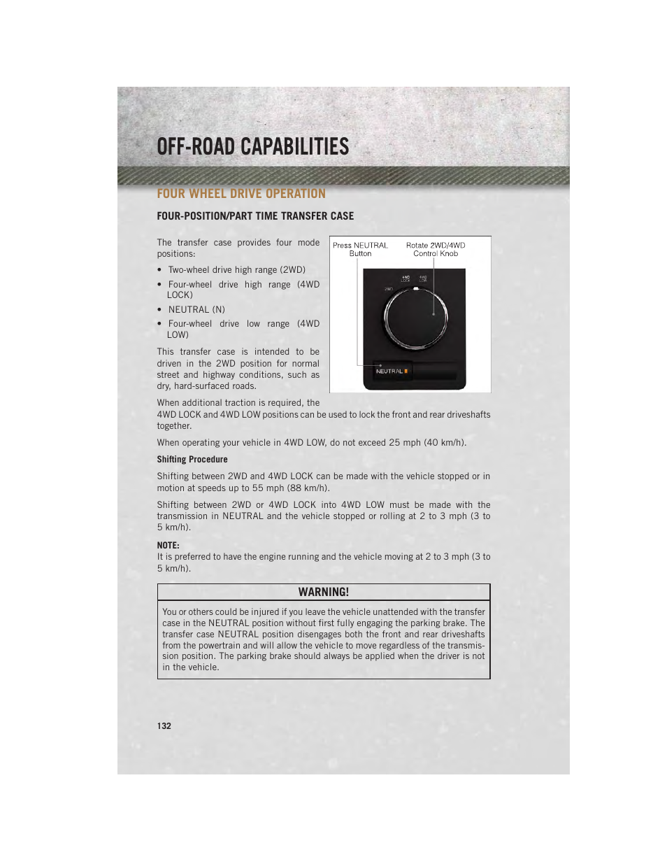 Off-road capabilities, Four wheel drive operation, Four-position/part time transfer case | Ram Trucks 2014 3500 - User Guide User Manual | Page 134 / 260