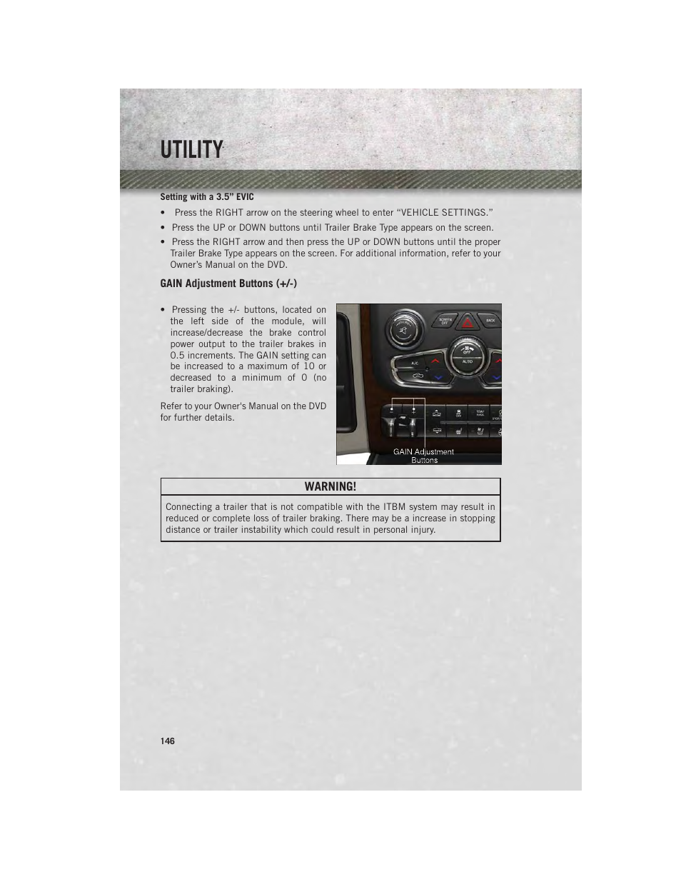 Gain adjustment buttons (+/-), Utility | Ram Trucks 2014 3500 - User Guide User Manual | Page 148 / 260