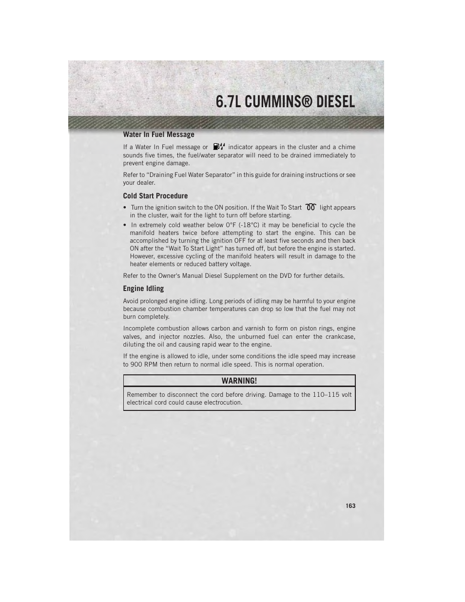 Water in fuel message, Cold start procedure, Engine idling | 7l cummins® diesel | Ram Trucks 2014 3500 - User Guide User Manual | Page 165 / 260