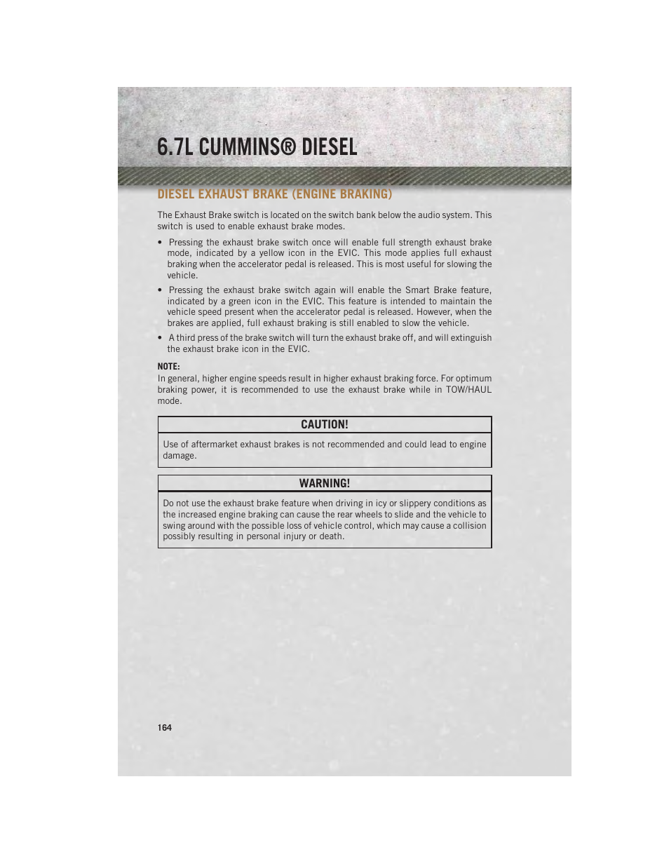 Diesel exhaust brake (engine braking), Diesel exhaust brake (engine, Braking) | 7l cummins® diesel | Ram Trucks 2014 3500 - User Guide User Manual | Page 166 / 260