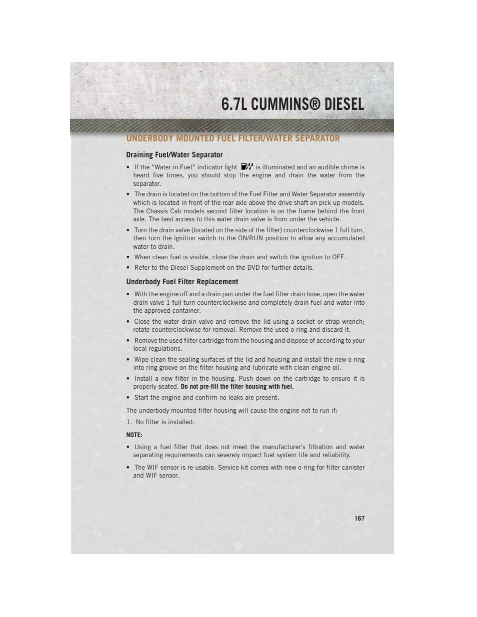 Underbody mounted fuel filter/water separator, Draining fuel/water separator, Underbody fuel filter replacement | Underbody mounted fuel, Filter/water separator, 7l cummins® diesel | Ram Trucks 2014 3500 - User Guide User Manual | Page 169 / 260