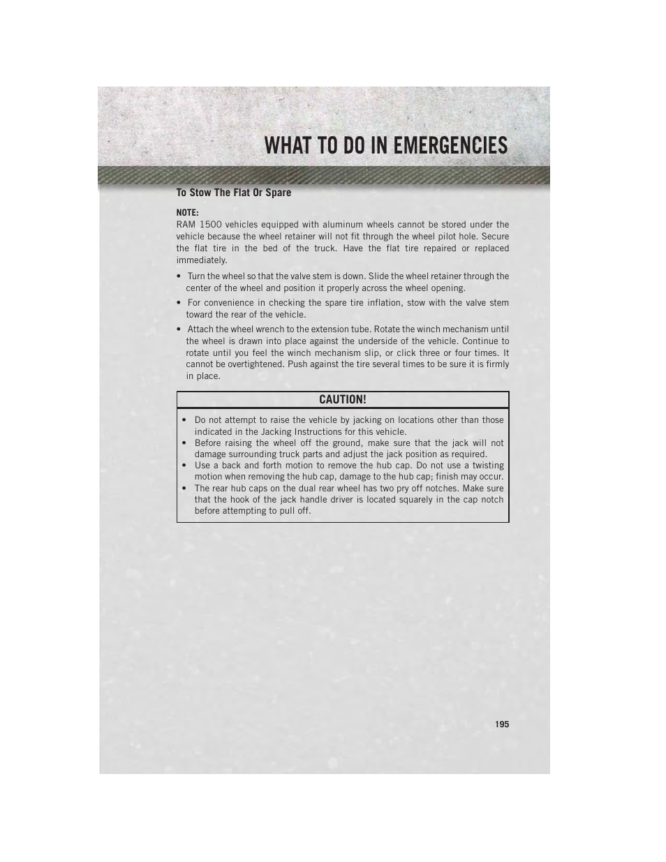 To stow the flat or spare, What to do in emergencies | Ram Trucks 2014 3500 - User Guide User Manual | Page 197 / 260
