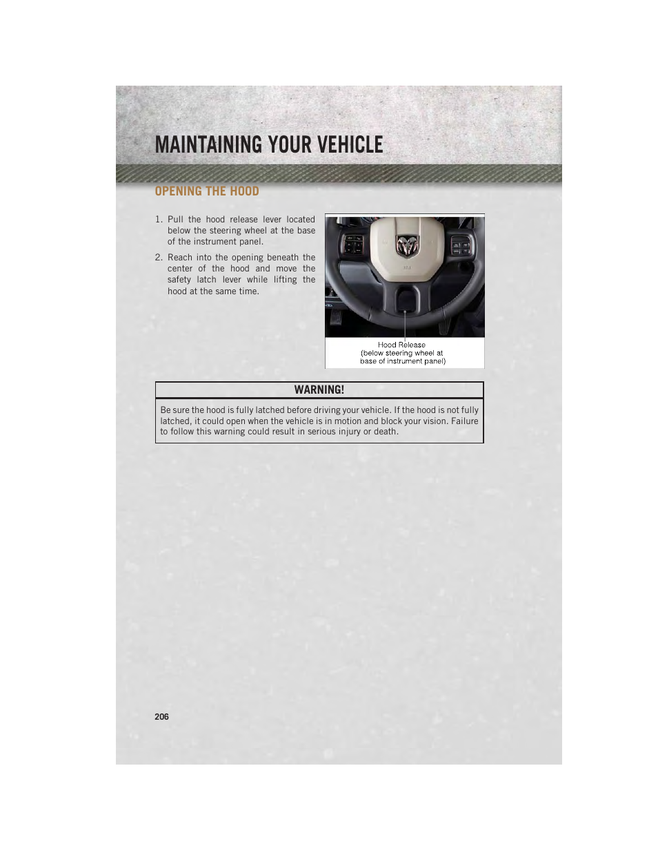 Maintaining your vehicle, Opening the hood | Ram Trucks 2014 3500 - User Guide User Manual | Page 208 / 260
