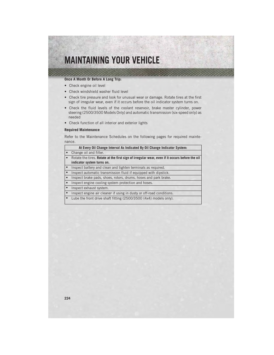 Maintaining your vehicle | Ram Trucks 2014 3500 - User Guide User Manual | Page 226 / 260