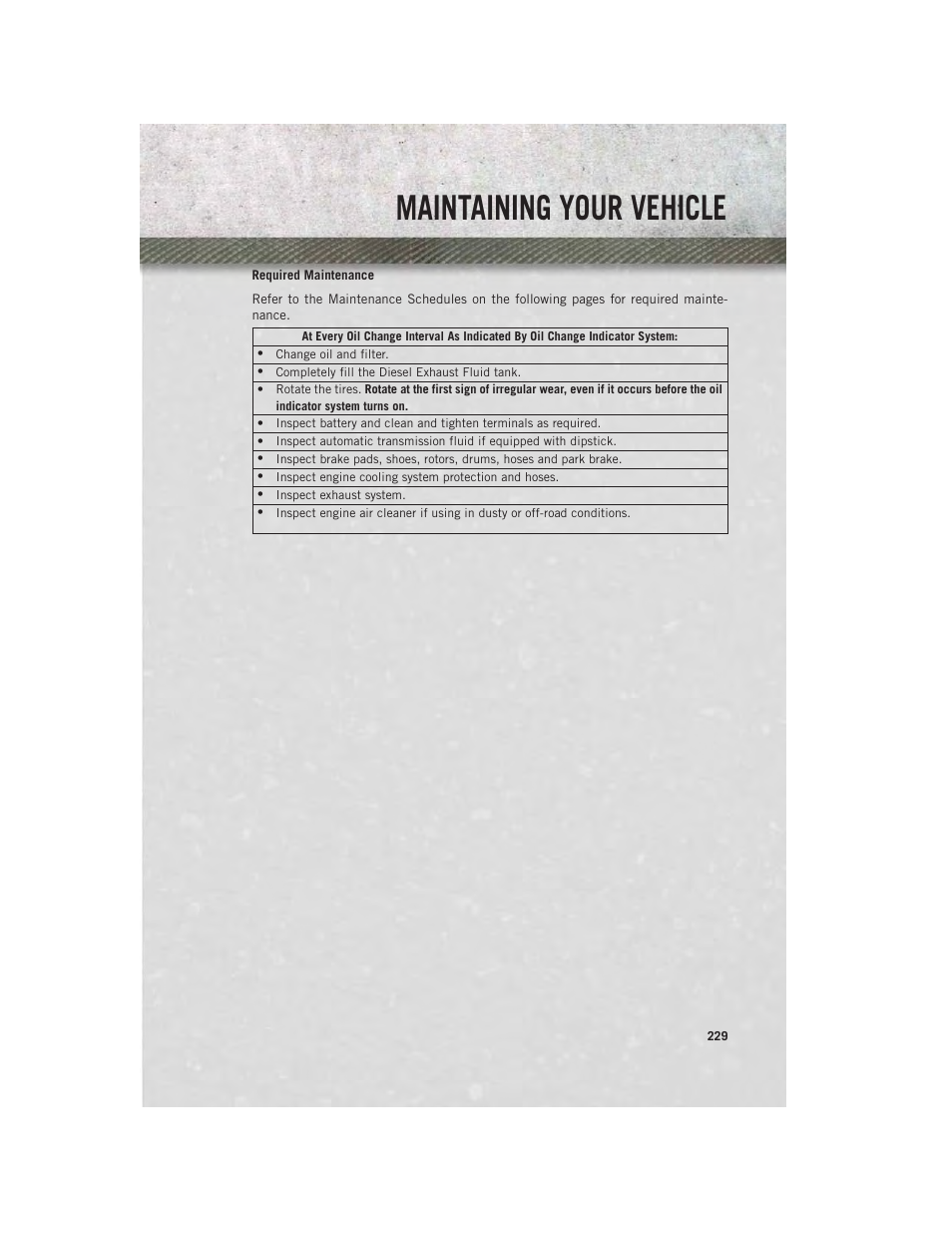 Maintaining your vehicle | Ram Trucks 2014 3500 - User Guide User Manual | Page 231 / 260
