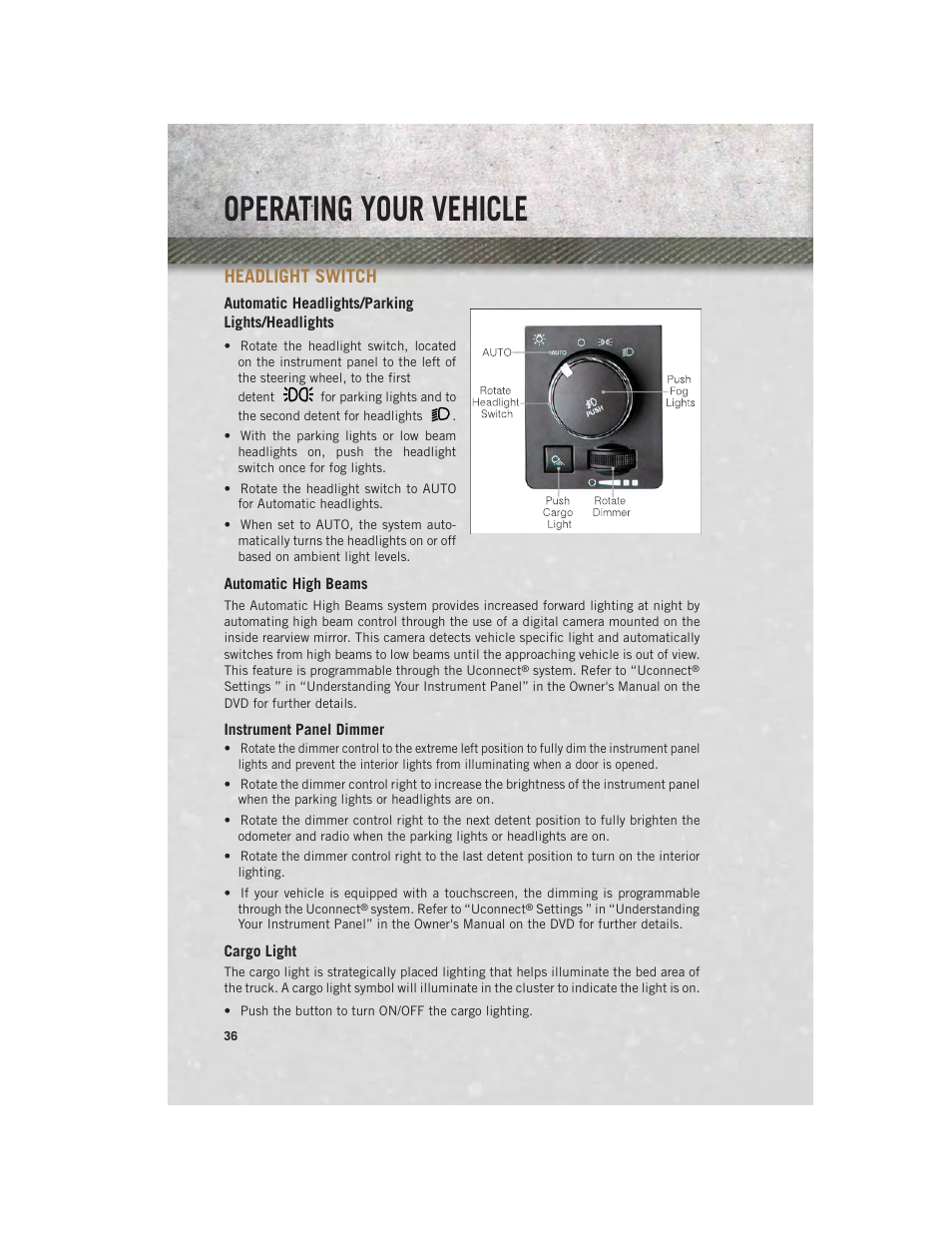 Headlight switch, Automatic headlights/parking lights/headlights, Automatic high beams | Instrument panel dimmer, Cargo light, Operating your vehicle | Ram Trucks 2014 3500 - User Guide User Manual | Page 38 / 260