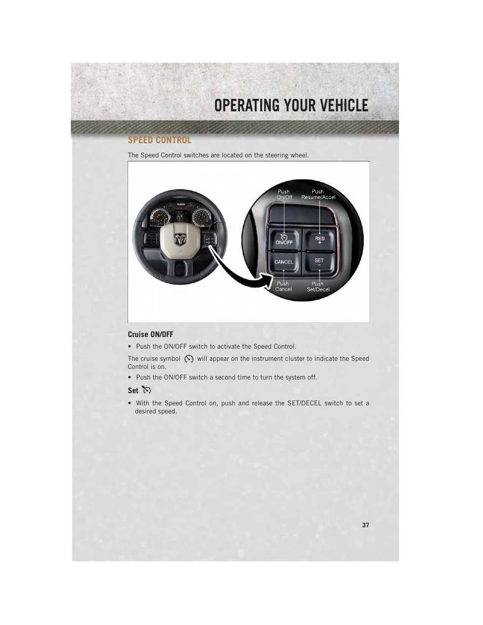 Speed control, Cruise on/off, Operating your vehicle | Ram Trucks 2014 3500 - User Guide User Manual | Page 39 / 260