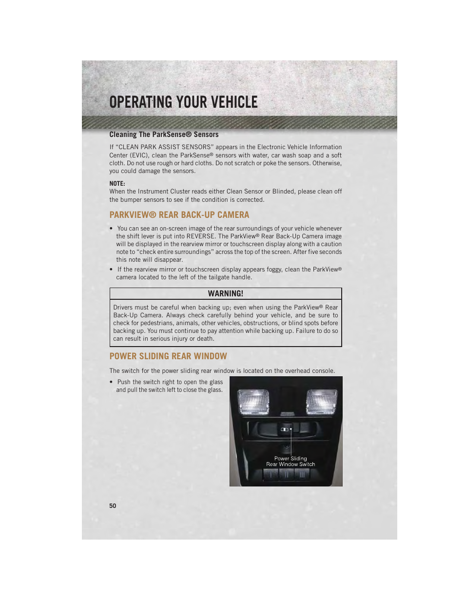 Cleaning the parksense® sensors, Parkview® rear back-up camera, Power sliding rear window | Parkview, Rear back-up camera . 50, Operating your vehicle | Ram Trucks 2014 3500 - User Guide User Manual | Page 52 / 260