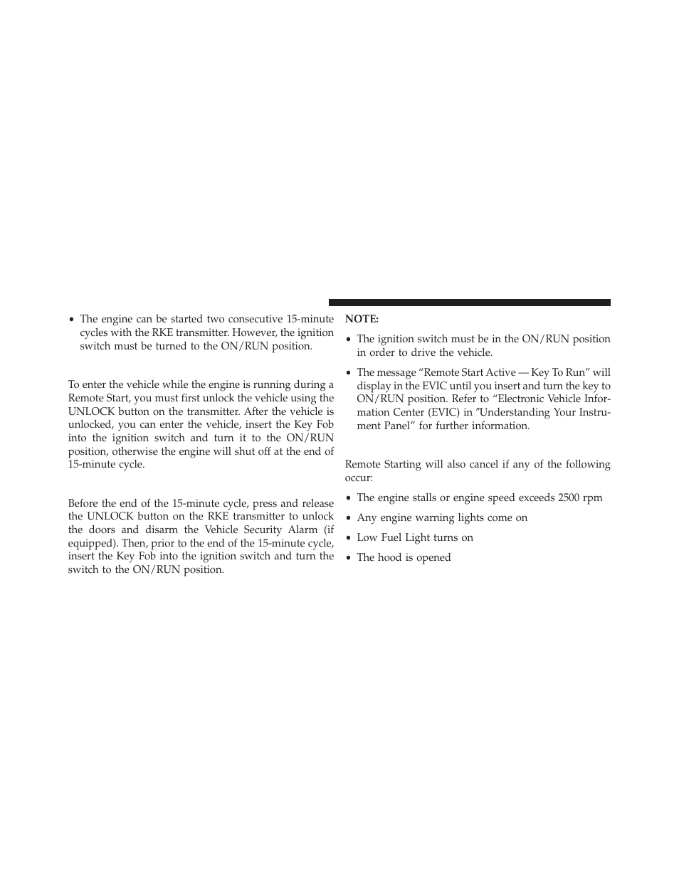 To enter the vehicle after remote start, To exit remote start mode and drive the vehicle, Cancel remote start | To exit remote start mode and drive the, Vehicle | Ram Trucks 2014 Cargo Van Commercial - Owner Manual User Manual | Page 36 / 668