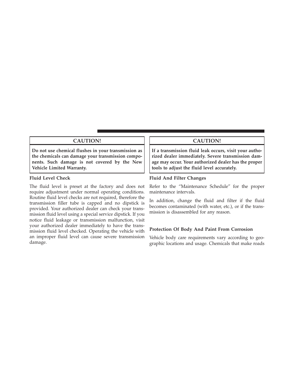 Fluid level check, Fluid and filter changes, Appearance care and protection from corrosion | Protection of body and paint from corrosion, Appearance care and protection from, Corrosion | Ram Trucks 2014 Cargo Van Commercial - Owner Manual User Manual | Page 606 / 668