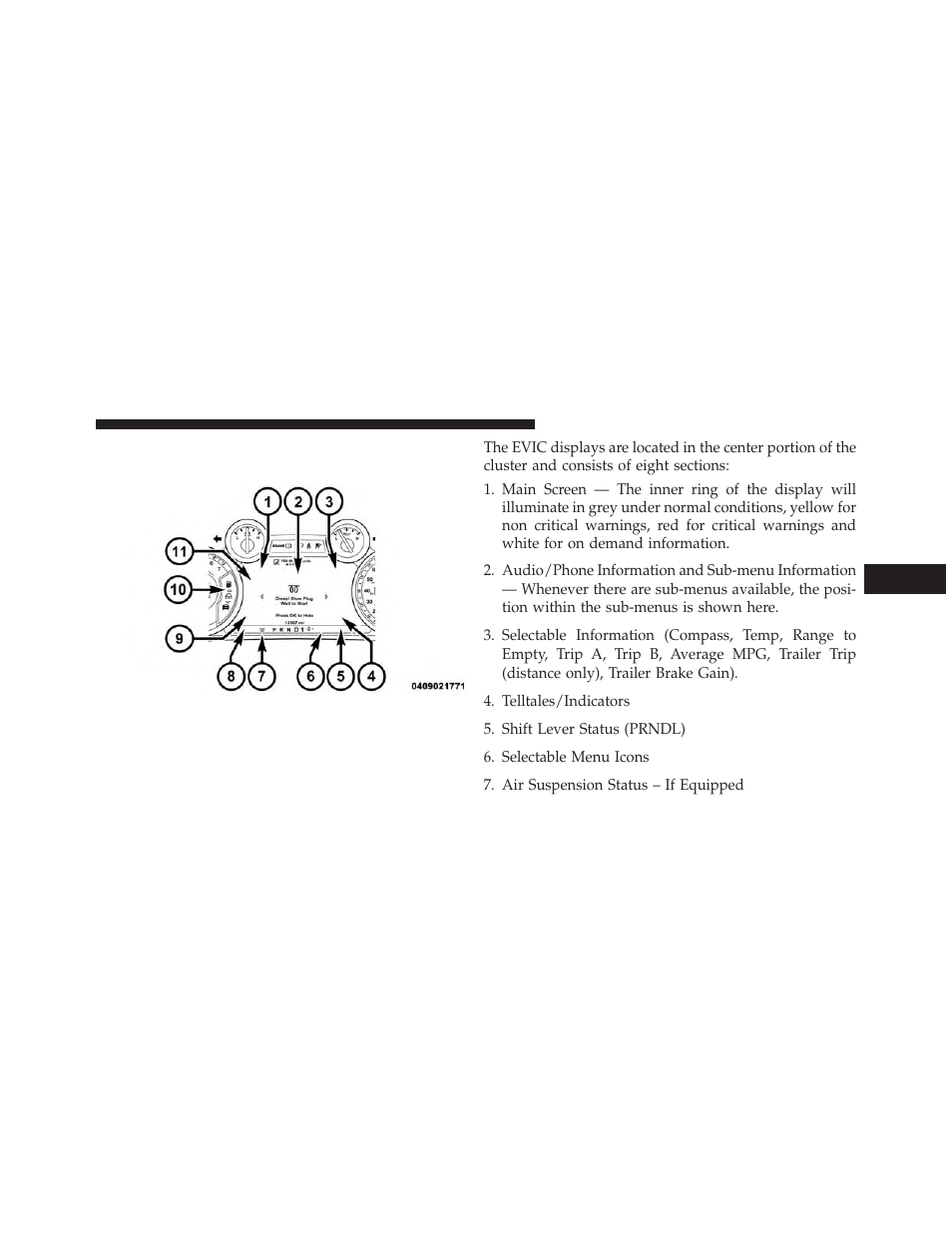 Electronic vehicle information center (evic), Displays — 7” display | Ram Trucks 2014 Chassis Cab Commercial - Owner Manual User Manual | Page 217 / 537