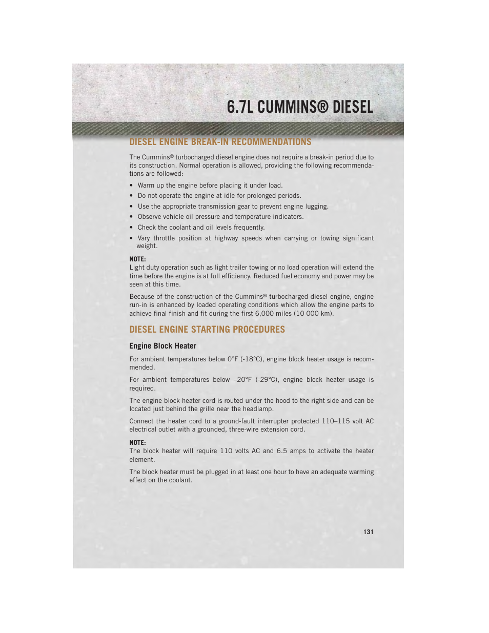 7l cummins® diesel, Diesel engine break-in recommendations, Diesel engine starting procedures | Engine block heater, Diesel engine break-in, Recommendations, Diesel engine starting, Procedures | Ram Trucks 2014 Chassis Cab Commercial - User Guide User Manual | Page 133 / 204
