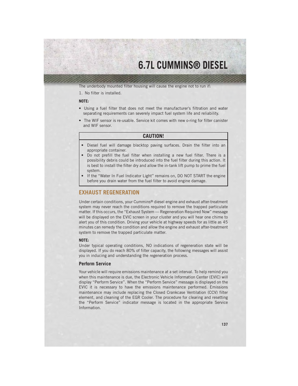 Exhaust regeneration, Perform service, 7l cummins® diesel | Ram Trucks 2014 Chassis Cab Commercial - User Guide User Manual | Page 139 / 204