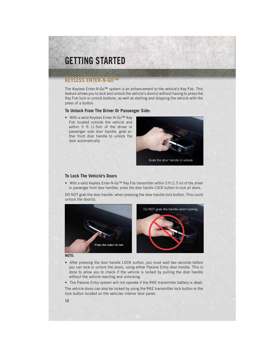 Keyless enter-n-go, To unlock from the driver or passenger side, To lock the vehicle’s doors | Getting started | Ram Trucks 2014 Chassis Cab Commercial - User Guide User Manual | Page 14 / 204
