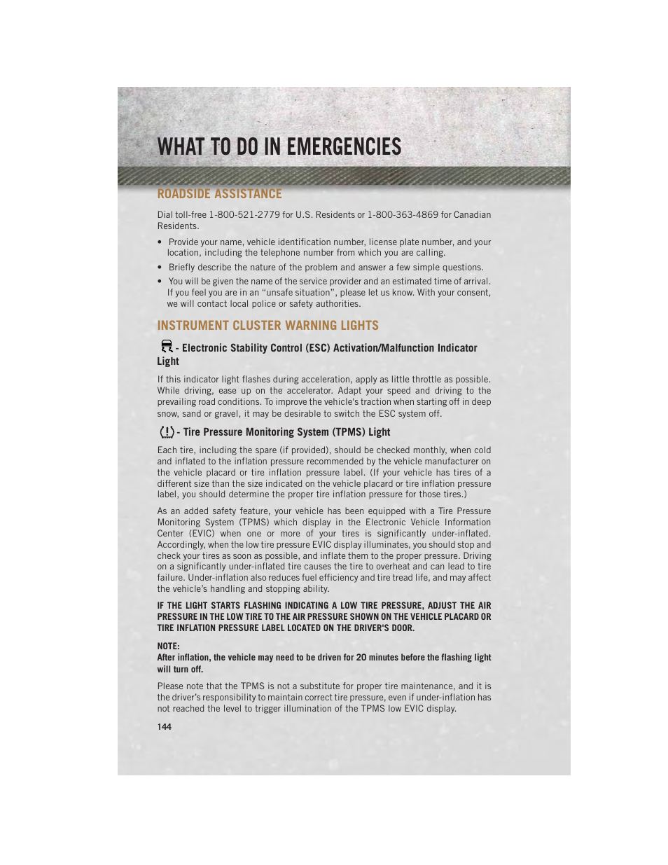 What to do in emergencies, Roadside assistance, Instrument cluster warning lights | Tire pressure monitoring system (tpms) light, Instrument cluster warning, Lights | Ram Trucks 2014 Chassis Cab Commercial - User Guide User Manual | Page 146 / 204