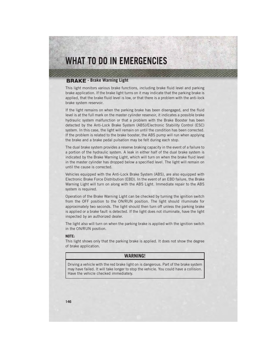 Brake warning light, What to do in emergencies | Ram Trucks 2014 Chassis Cab Commercial - User Guide User Manual | Page 148 / 204