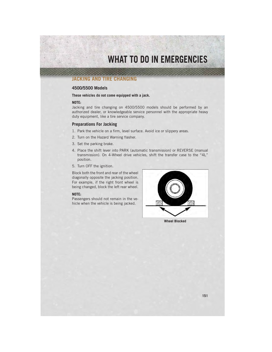 Jacking and tire changing, 4500/5500 models, Preparations for jacking | What to do in emergencies | Ram Trucks 2014 Chassis Cab Commercial - User Guide User Manual | Page 153 / 204