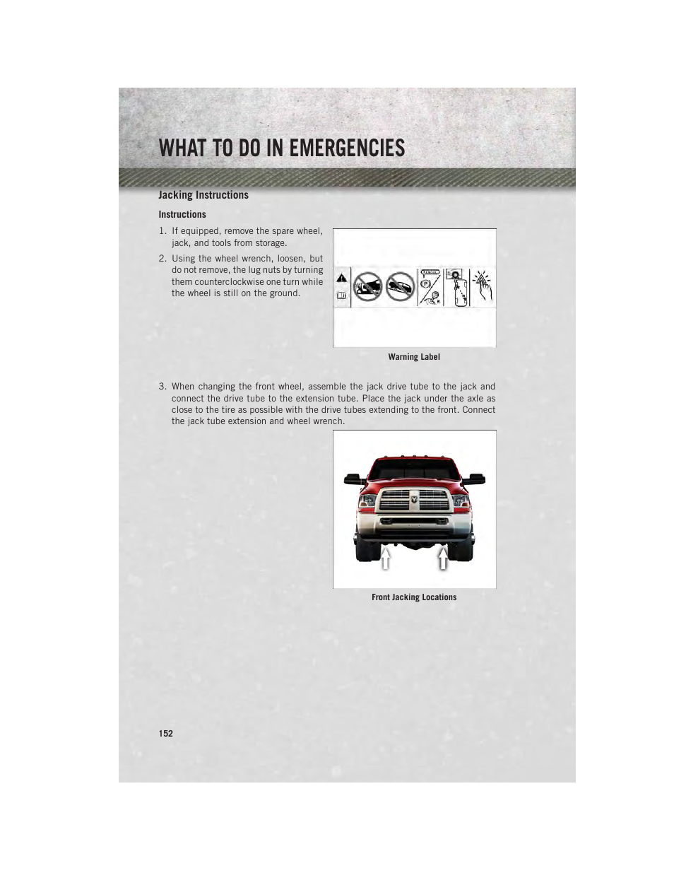 Jacking instructions, What to do in emergencies | Ram Trucks 2014 Chassis Cab Commercial - User Guide User Manual | Page 154 / 204
