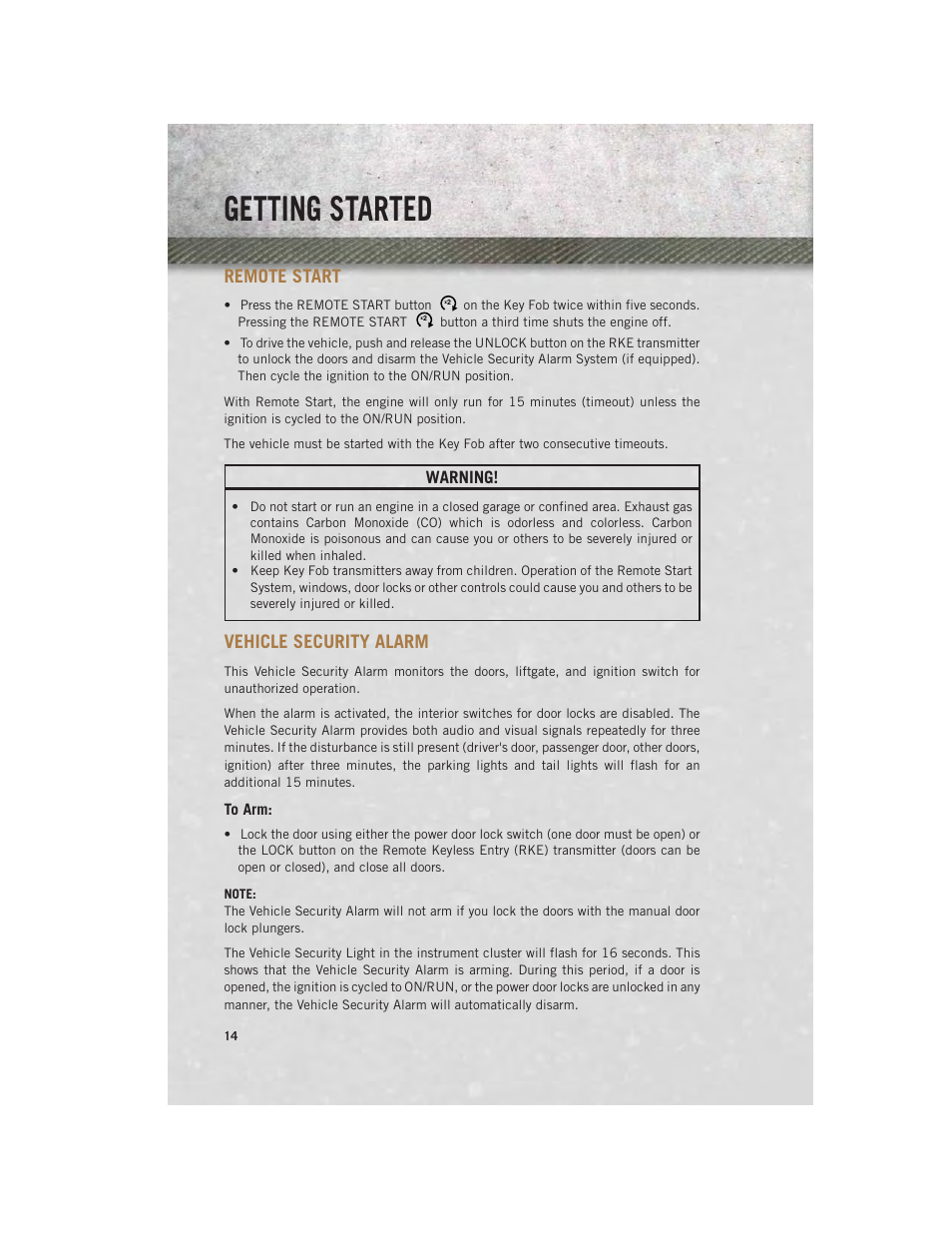 Remote start, Vehicle security alarm, To arm | Getting started, Warning | Ram Trucks 2014 Chassis Cab Commercial - User Guide User Manual | Page 16 / 204