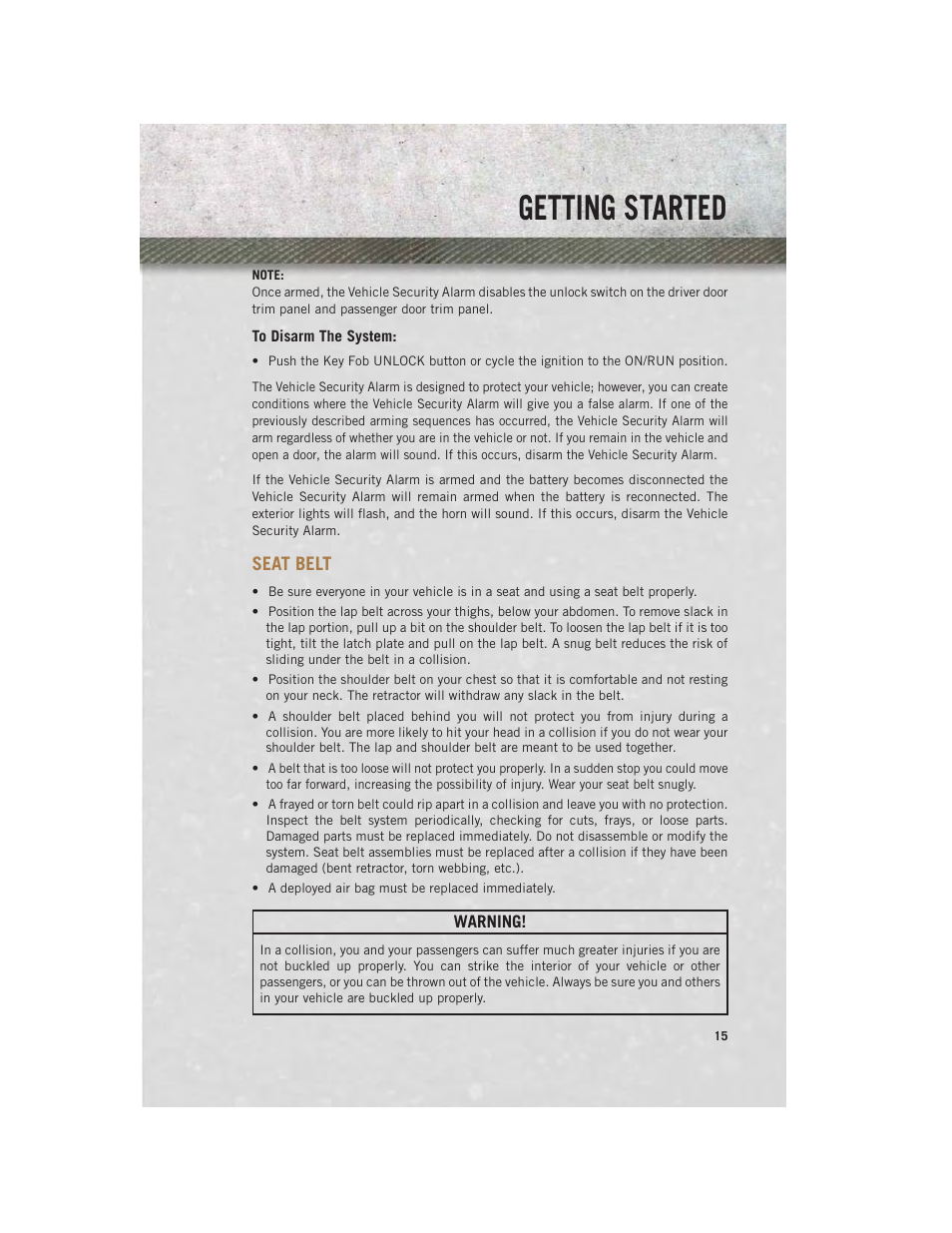 To disarm the system, Seat belt, Getting started | Ram Trucks 2014 Chassis Cab Commercial - User Guide User Manual | Page 17 / 204