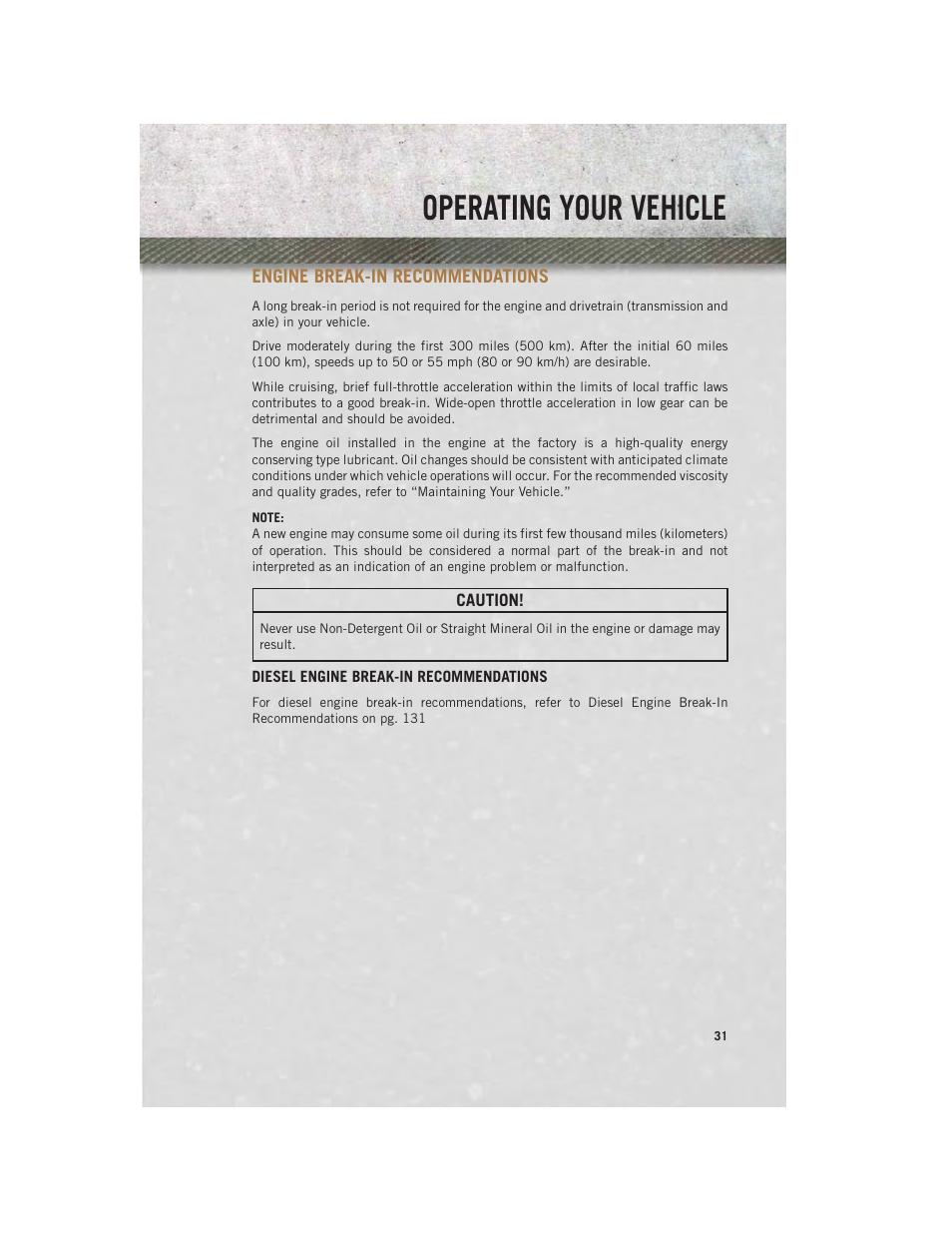Operating your vehicle, Engine break-in recommendations, Diesel engine break-in recommendations | Engine break-in, Recommendations | Ram Trucks 2014 Chassis Cab Commercial - User Guide User Manual | Page 33 / 204