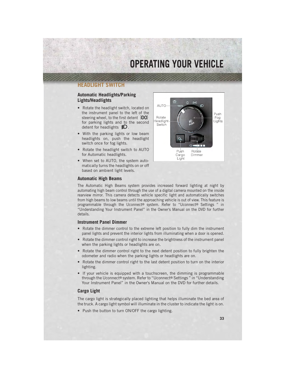 Headlight switch, Automatic headlights/parking lights/headlights, Automatic high beams | Instrument panel dimmer, Cargo light, Operating your vehicle | Ram Trucks 2014 Chassis Cab Commercial - User Guide User Manual | Page 35 / 204