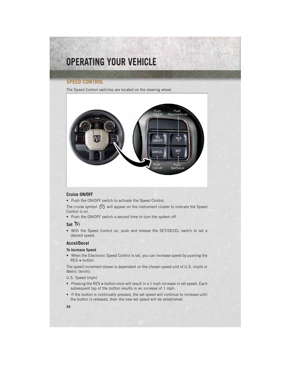 Speed control, Cruise on/off, Accel/decel | Operating your vehicle | Ram Trucks 2014 Chassis Cab Commercial - User Guide User Manual | Page 36 / 204