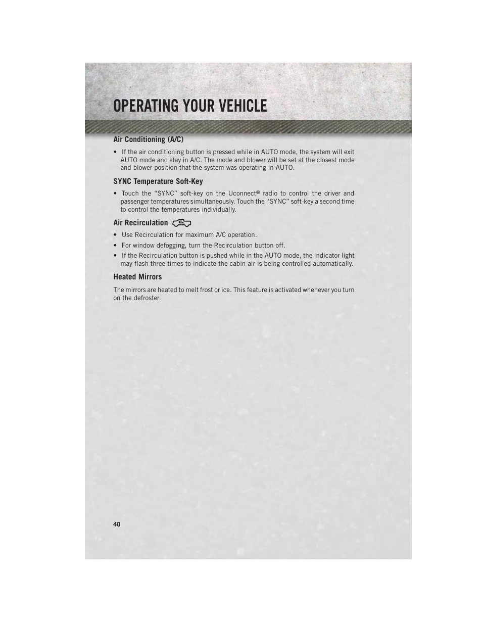 Air conditioning (a/c), Sync temperature soft-key, Air recirculation | Heated mirrors, Operating your vehicle | Ram Trucks 2014 Chassis Cab Commercial - User Guide User Manual | Page 42 / 204