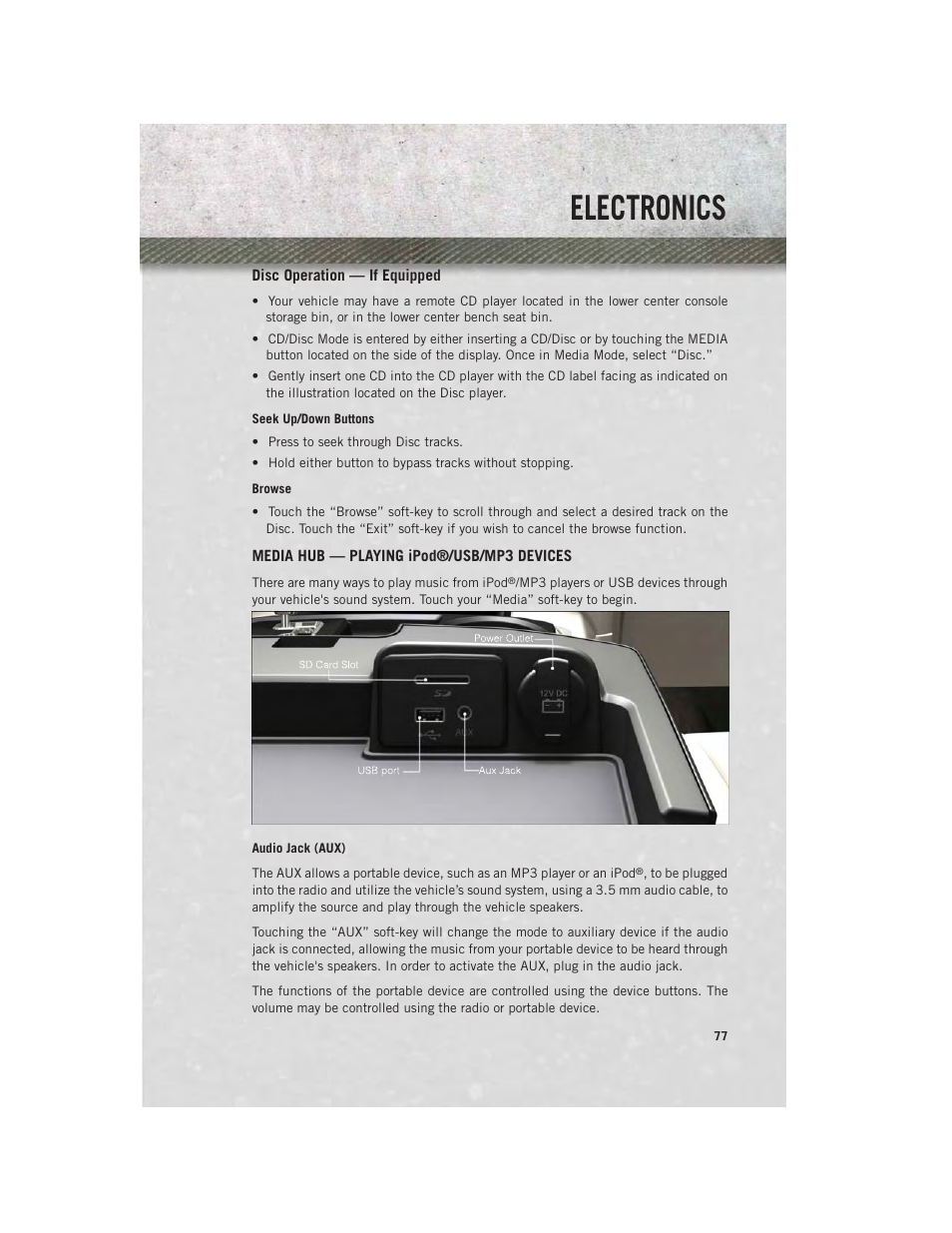 Disc operation — if equipped, Media hub — playing ipod®/usb/mp3 devices, Electronics | Ram Trucks 2014 Chassis Cab Commercial - User Guide User Manual | Page 79 / 204