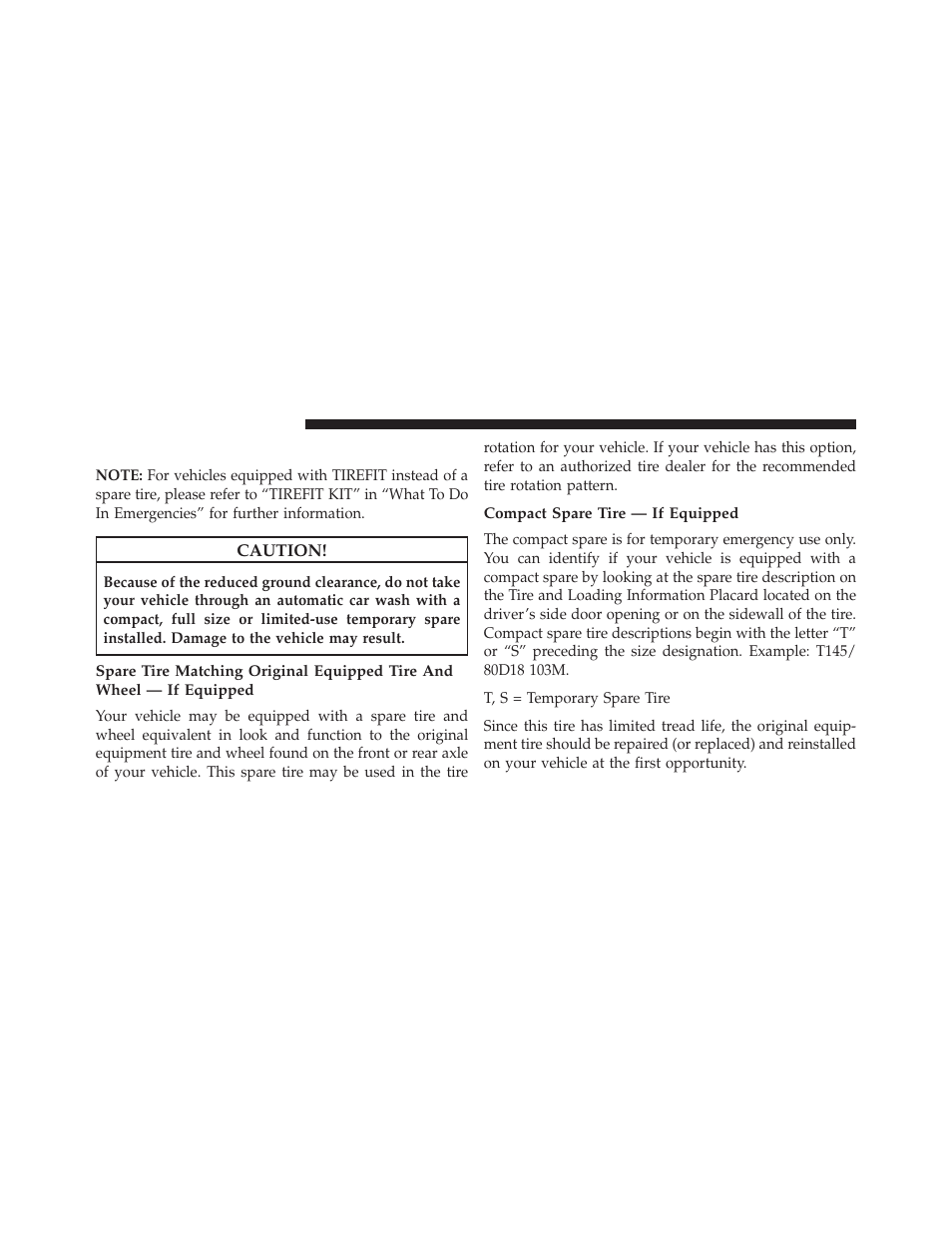 Spare tires — if equipped, Compact spare tire — if equipped | Ram Trucks 2014 ProMaster Commercial - Owner Manual User Manual | Page 238 / 406