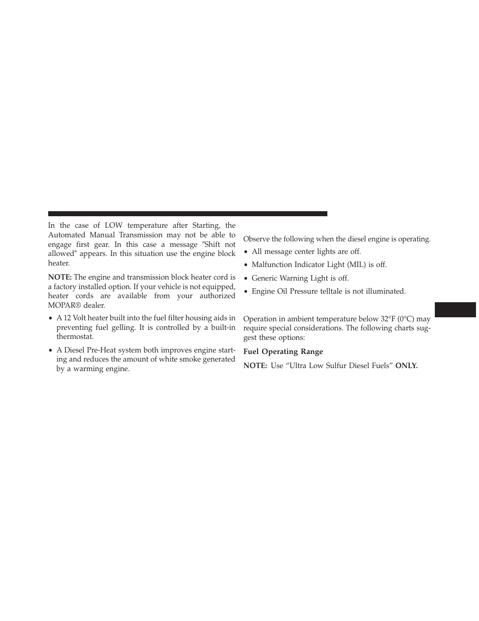 Normal operation, Cold weather precautions, Fuel operating range | Ram Trucks 2014 ProMaster Commercial - Diesel Supplement User Manual | Page 37 / 128