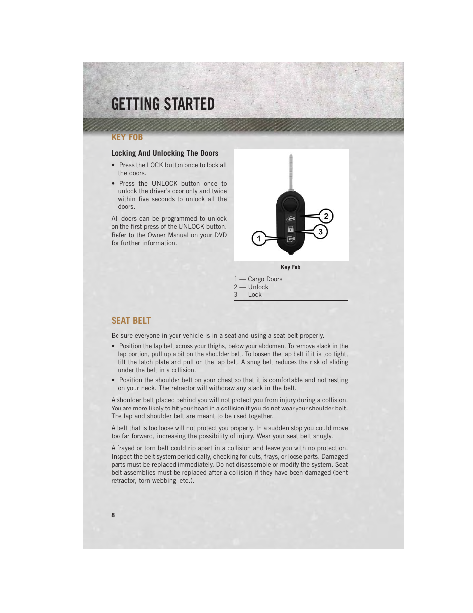 Getting started, Key fob, Locking and unlocking the doors | Seat belt, Key fob seat belt | Ram Trucks 2014 ProMaster Commercial - User Guide User Manual | Page 10 / 108
