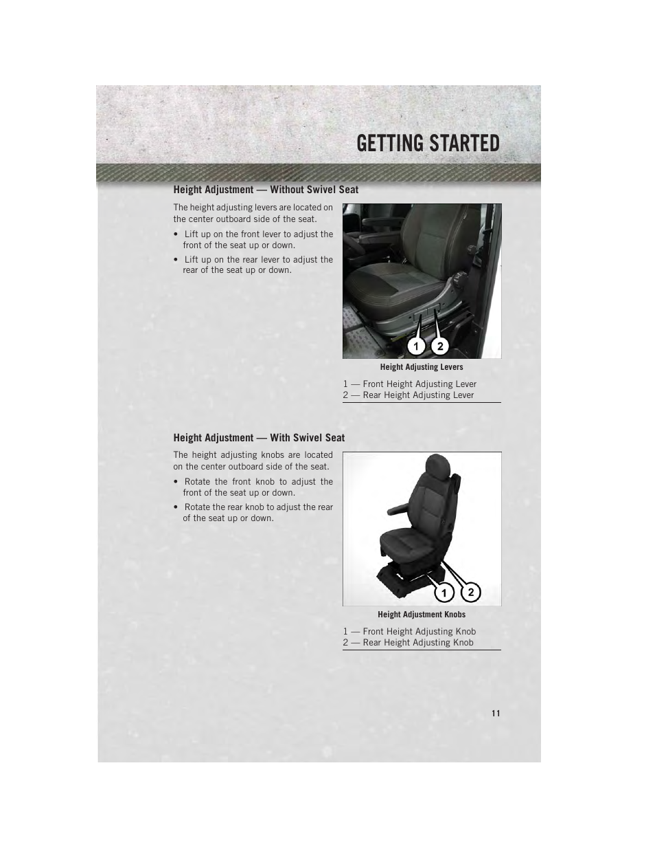 Height adjustment — without swivel seat, Height adjustment — with swivel seat, Getting started | Ram Trucks 2014 ProMaster Commercial - User Guide User Manual | Page 13 / 108