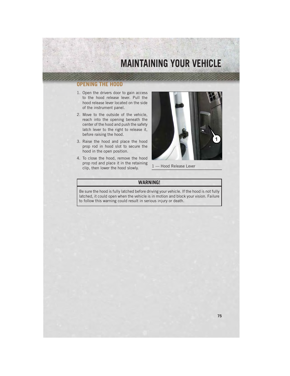 Maintaining your vehicle, Opening the hood | Ram Trucks 2014 ProMaster Commercial - User Guide User Manual | Page 77 / 108