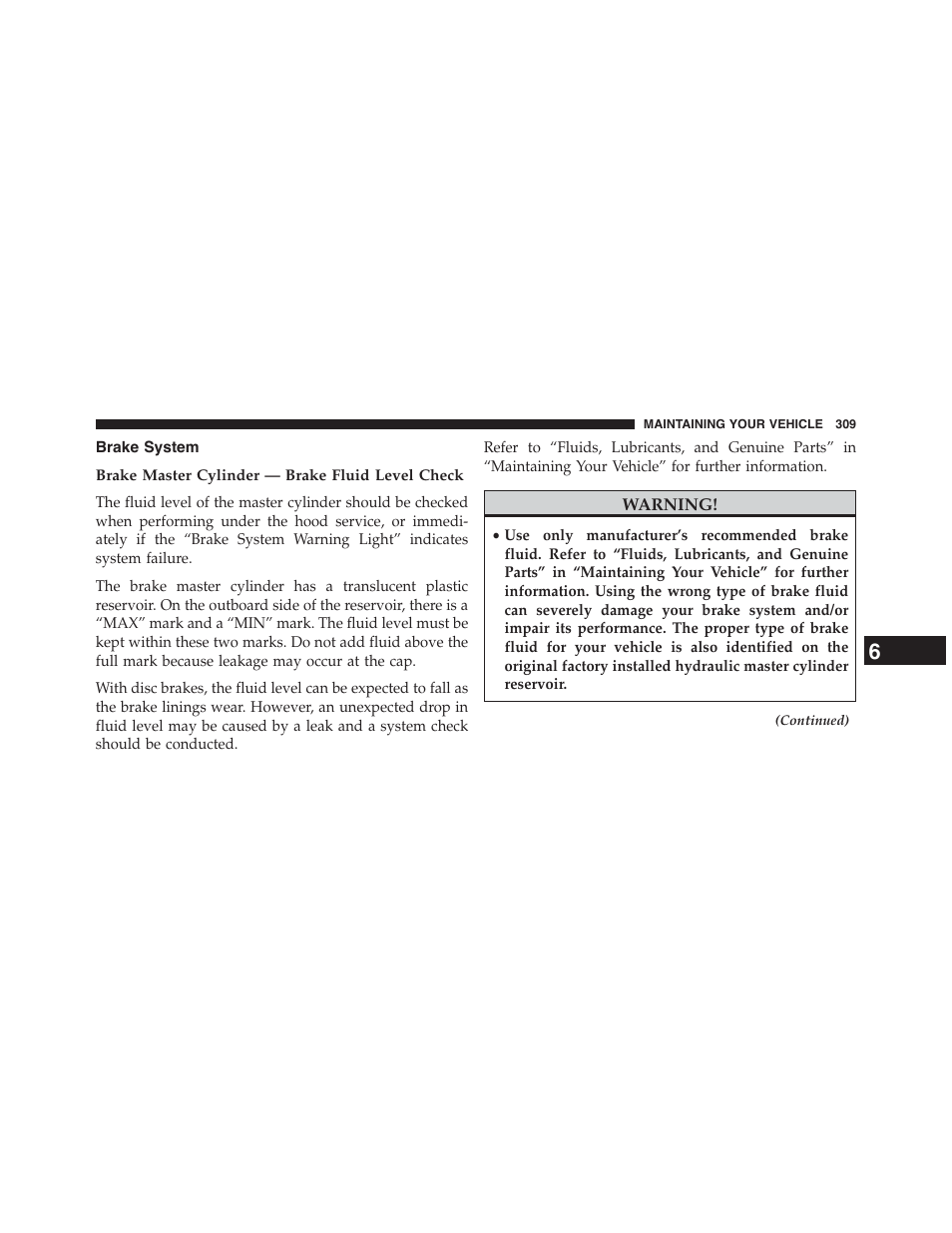 Brake system, Brake master cylinder — brake fluid level check | Ram Trucks 2015 Chassis Cab Commercial - Diesel Supplement User Manual | Page 311 / 354