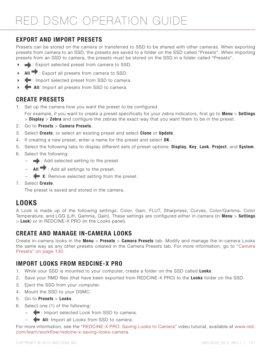 Export and import presets, Create presets, Looks | Create and manage in-camera looks, Import looks from redcine-x pro, Red dsmc operation guide | RED DSMC User Manual | Page 131 / 210