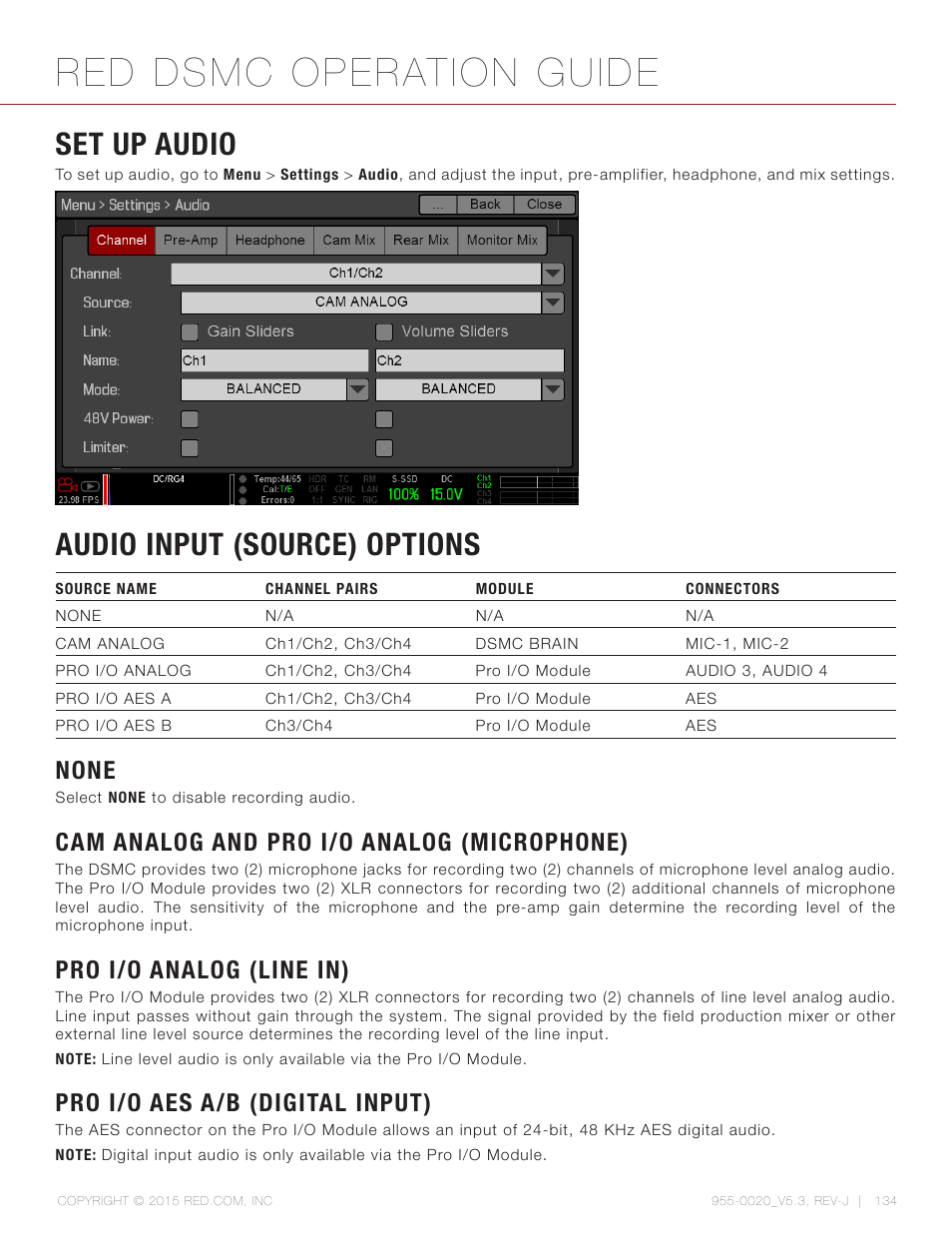 Set up audio, Audio input (source) options, None | Cam analog and pro i/o analog (microphone), Pro i/o analog (line in), Pro i/o aes a/b (digital input), Red dsmc operation guide | RED DSMC User Manual | Page 134 / 210