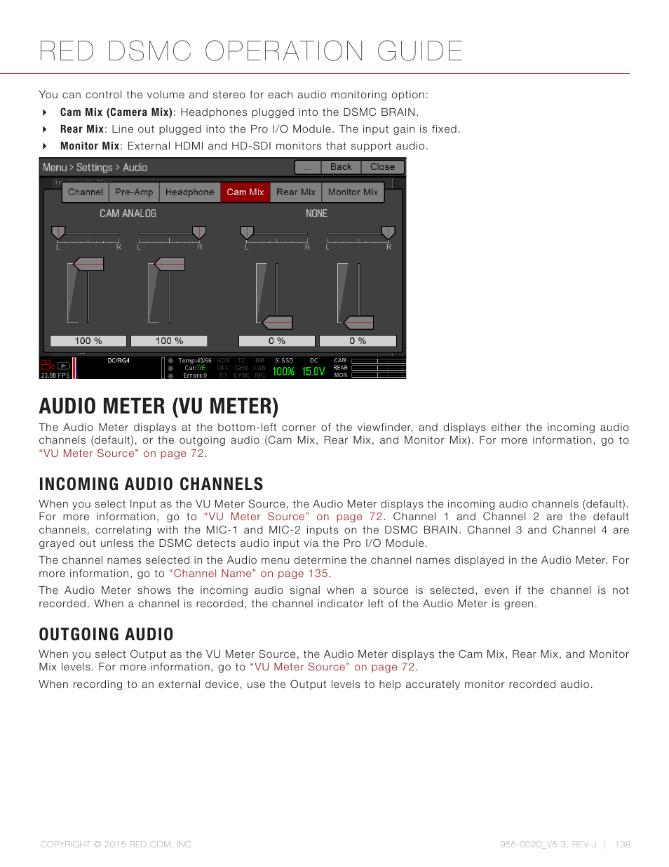 Audio meter (vu meter), Incoming audio channels, Outgoing audio | Red dsmc operation guide | RED DSMC User Manual | Page 138 / 210