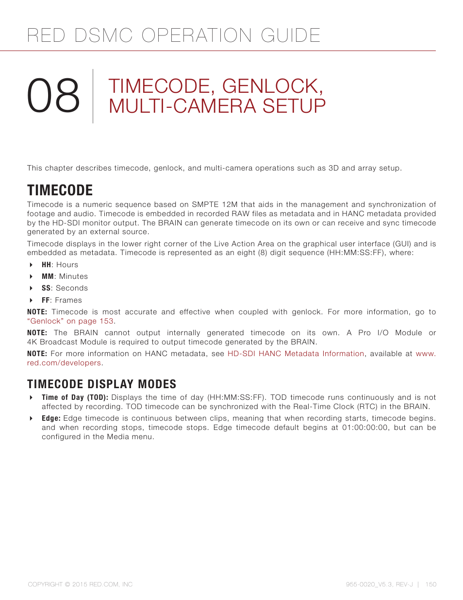 Timecode, genlock, multi-camera setup, Timecode, Timecode display modes | Timecode, genlock, multi-camera setup 150, Timecode 150, Red dsmc operation guide | RED DSMC User Manual | Page 150 / 210